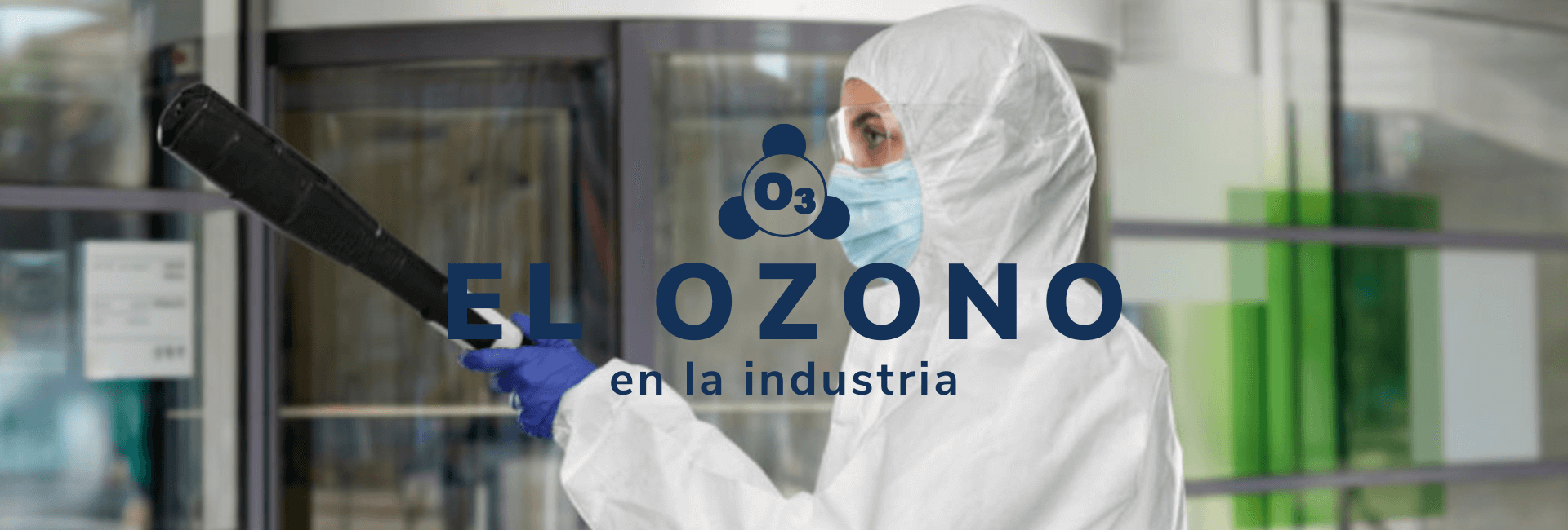 El Ozono en la Industria y las Empresas